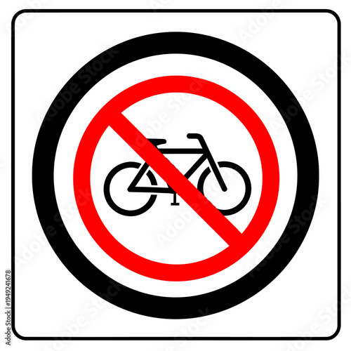 A No Bicycles sign, showing a bicycle symbol inside a red circle with a line through it, signifying the prohibition of bicycles in the area