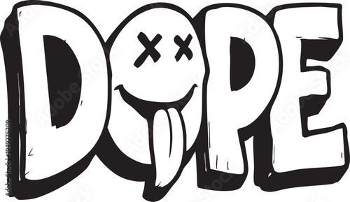 A black and white graffiti style illustration of the word 'dope' with a smiling face and tongue sticking out