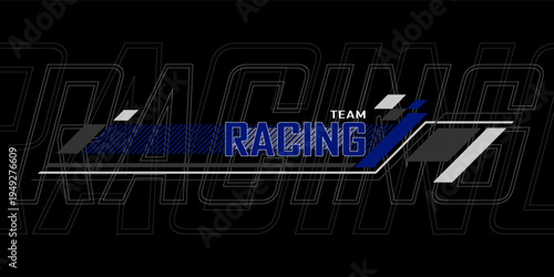 racing team trendy fashionable vector t-shirt and apparel design, typography, print, poster.