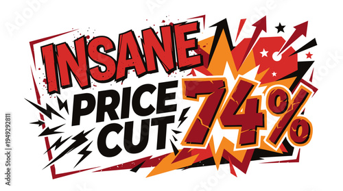 Insane Price Cut Promo Graphic with 74% Discount