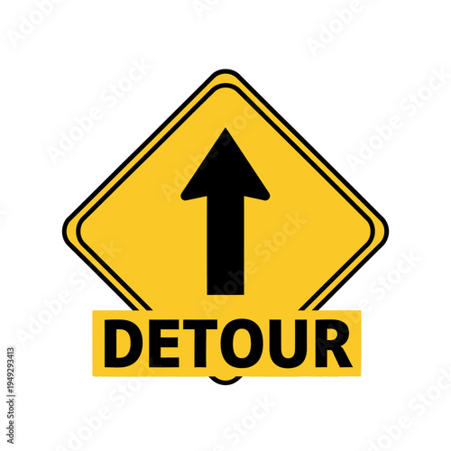 Detour Sign with Up Arrow - Road Closure Ahead, Alternative Route