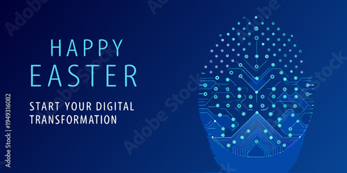 Happy easter with a digital egg and technology transformation message