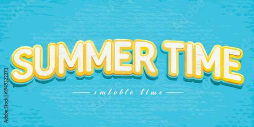 Colorful summer time typography with a bright and playful design