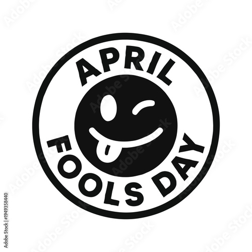 April fools day badge with winking emoji sticking out tongue isolated on white circle