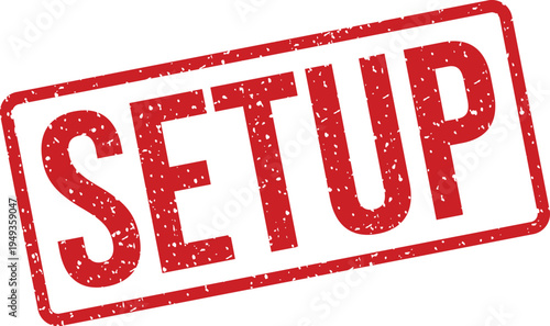 A vibrant red rectangular stamp with a grunge effect clearly displays the word SETUP on a clean white background