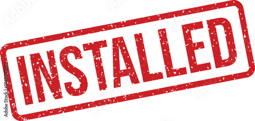 This bold red installed rubber stamp features a gritty texture clearly indicating successful setup