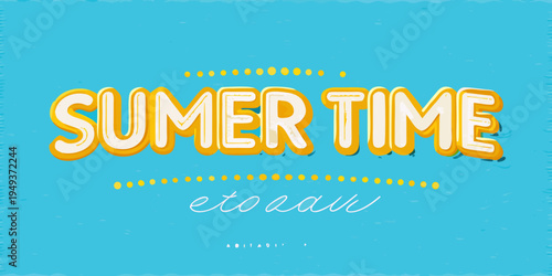 Colorful summer time typography with decorative elements on a blue background