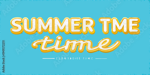 Bright yellow summer time typography against a vibrant teal background