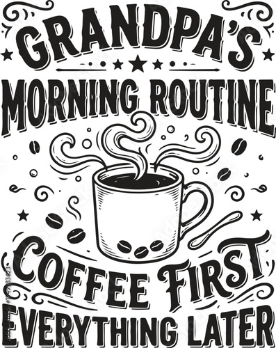 A humorous illustration of a grandpa's morning coffee routine