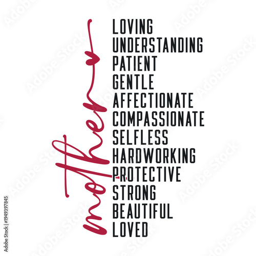 Mother acrostic poem of positive attributes with white background with red script