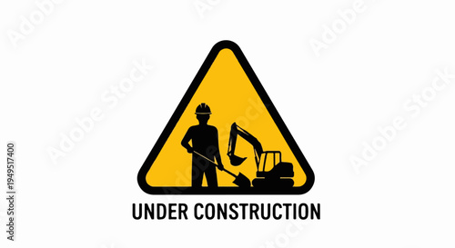 Under Construction Warning Sign with Worker and Excavator.