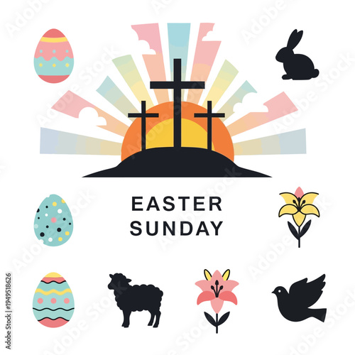 Easter Sunday Symbols: Crosses, Eggs, Lamb, Bunny, Lilies, Dove, Sunrise