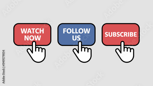 A graphic displays three rectangular buttons labeled watch now follow us and subscribe with hand pointers high quality professional detailed modern elegant stylish clean crisp vibrant