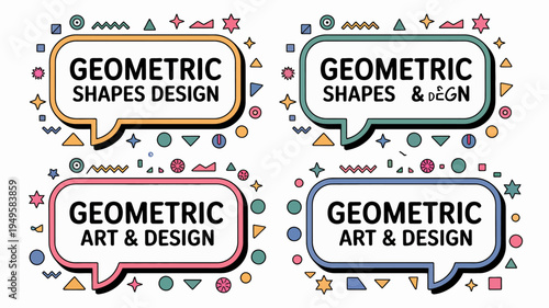 A colorful design features repeating speech bubbles with the words geometric shapes and geometric art design surrounded by various shapes high quality professional detailed modern elegant