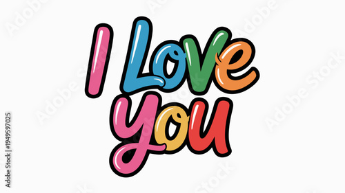 A vibrant illustration displays the phrase i love you in colorful bubble style lettering with a playful and cheerful aesthetic high quality professional detailed modern elegant