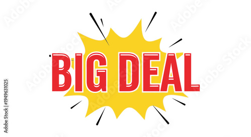 Big Deal Comic Book Style Text.