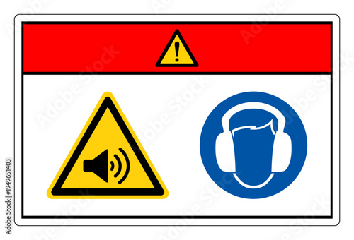 Danger High Noise Area Wear Ear Protection Symbol Sign,Vector Illustration, Isolated On White Background Label.EPS10