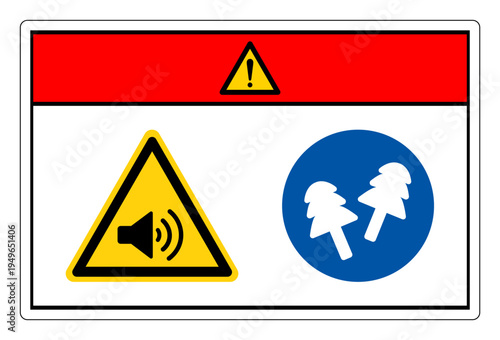 Danger High Noise Area Wear Ear Plug Protection Symbol Sign,Vector Illustration, Isolated On White Background Label.EPS10