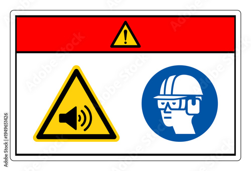 Danger High Noise Area Wear Ear Protection Symbol Sign,Vector Illustration, Isolated On White Background Label.EPS10