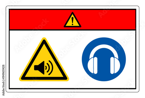 Danger High Noise Area Wear Ear Protection Symbol Sign,Vector Illustration, Isolated On White Background Label.EPS10