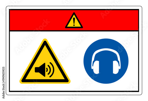 Danger High Noise Area Wear Ear Protection Symbol Sign,Vector Illustration, Isolated On White Background Label.EPS10