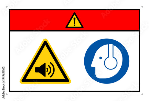 Danger High Noise Area Wear Ear Protection Symbol Sign,Vector Illustration, Isolated On White Background Label.EPS10