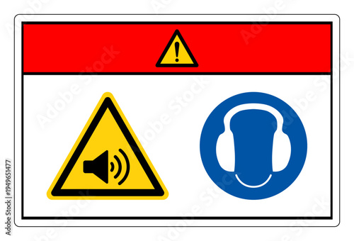 Danger High Noise Area Wear Ear Protection Symbol Sign,Vector Illustration, Isolated On White Background Label.EPS10