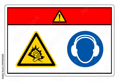 Danger High Noise Area Wear Ear Protection Symbol Sign,Vector Illustration, Isolated On White Background Label.EPS10