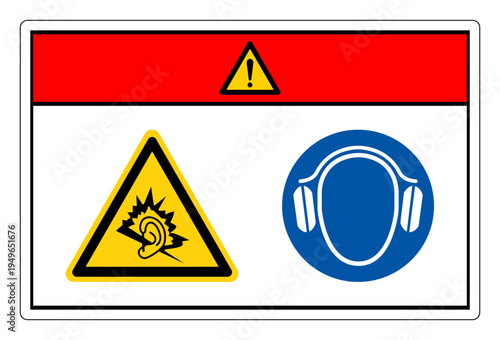 Danger High Noise Area Wear Ear Protection Symbol Sign,Vector Illustration, Isolated On White Background Label.EPS10