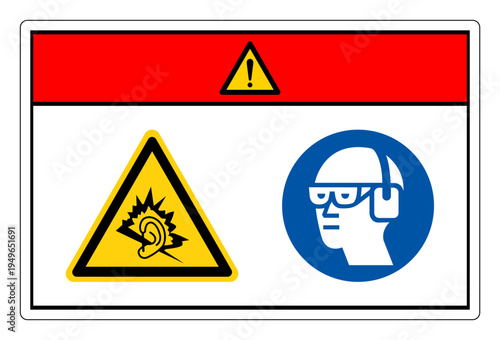 Danger High Noise Area Wear Ear Protection Symbol Sign,Vector Illustration, Isolated On White Background Label.EPS10