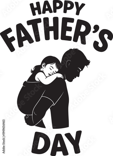Heartwarming "Happy Father's Day" graphic featuring a father's strong silhouette carrying his sleeping child piggyback, symbolizing protection and paternal care.