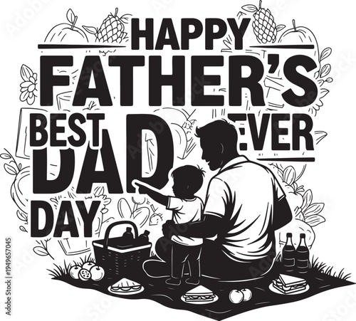 Idyllic "Happy Father's Day, Best Dad Ever" illustration depicting a silhouette father and child enjoying a picnic outdoors, surrounded by nature, celebrating cherished moments.