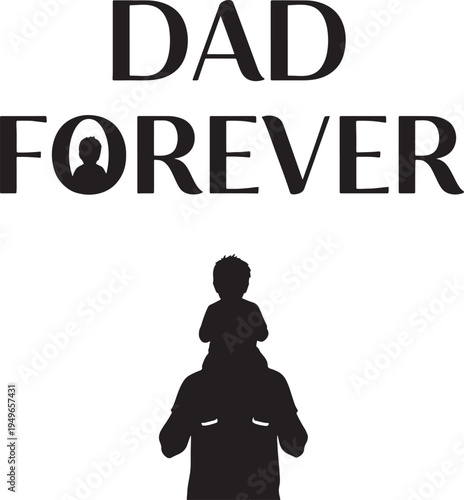 Dad Forever: Child Riding on Father's Shoulders - A Timeless Black and White Vector Silhouette Illustration Representing Lasting Love, Protection, and Strong Family Bonds