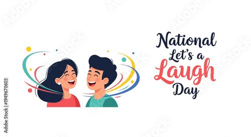Illustration of a smiling man and woman laughing together on National Let's Laugh Day with colorful swirls, conveying joy and happiness in a flat design style with a white background.