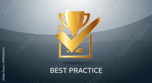 Golden trophy and check mark icon representing best practice and achievement