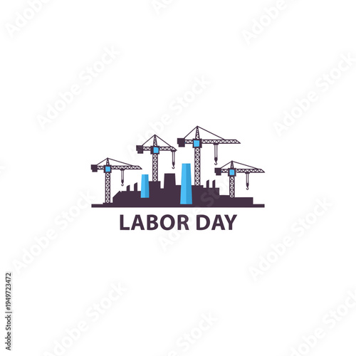 Minimalist Labor Day Construction Cranes Silhouette vector illustration