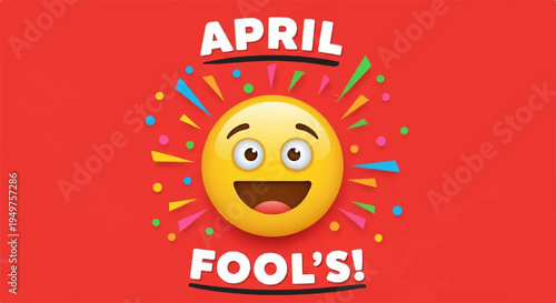 Smiling face with colorful confetti on red background saying april fool's