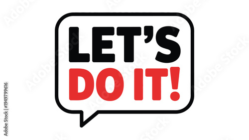 Let's do it icon, inspiring action and encouragement vector graphic, playful and bold design for apps, websites, and user interface, isolated on white background, minimal line and flat style.