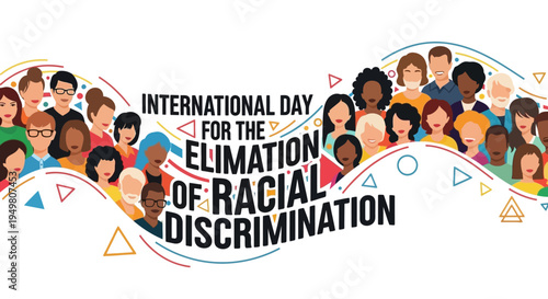 Illustration of diverse people supporting International Day for the Elimination of Racial Discrimination in a colorful design with geometric shapes on a white background.