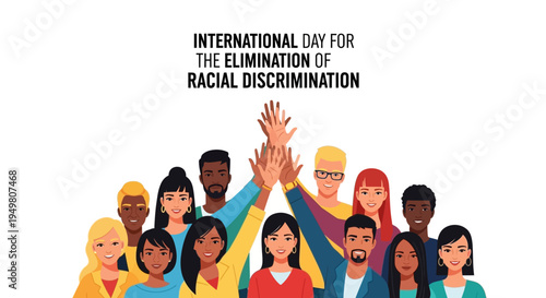 Illustration of diverse people with hands stacked in unity for International Day for the Elimination of Racial Discrimination on a white background with a stop racism campaign message.