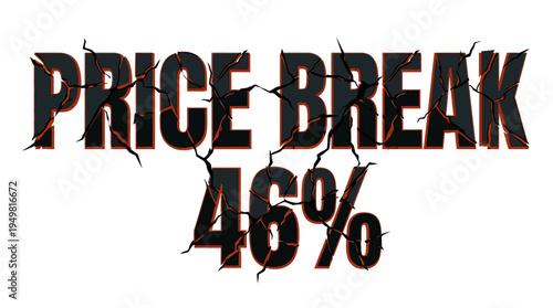 Price Break Announcement Design Showing 46% Off
