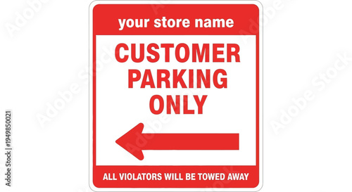 Customer parking sign with arrow pointing left on store sign