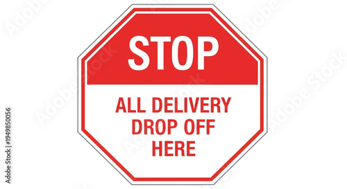 A stop sign displays delivery drop off information on a signpost.