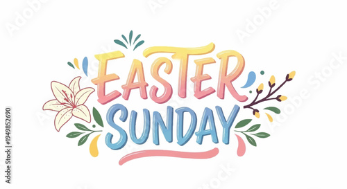 Easter sunday greeting with colorful flowers and leaves on white background for holiday decoration