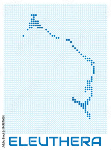 Eleuthera digital style map with blue rounded rectangle dots. Bahamas. Dotted shape of the island. Eleuthera blue colored map and title on white background. Vibrant Vector Illustration.