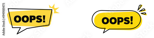 Set of yellow OOPS speech bubbles. Comic style error message stickers and chat clouds with bold text for web and graphic design. Vector Illustration.