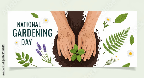 National gardening day banner with hands planting a green seedling surrounded by leaves and flowers