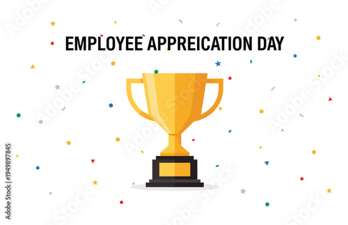 Employee Appreciation Day Celebration with Golden Trophy and Confetti