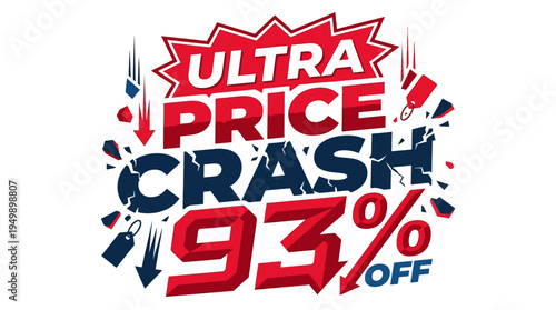Ultra Price Crash 93% Off Sale Promotion