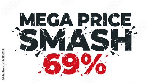 Mega Price Smash Discount with 69 Percent Off